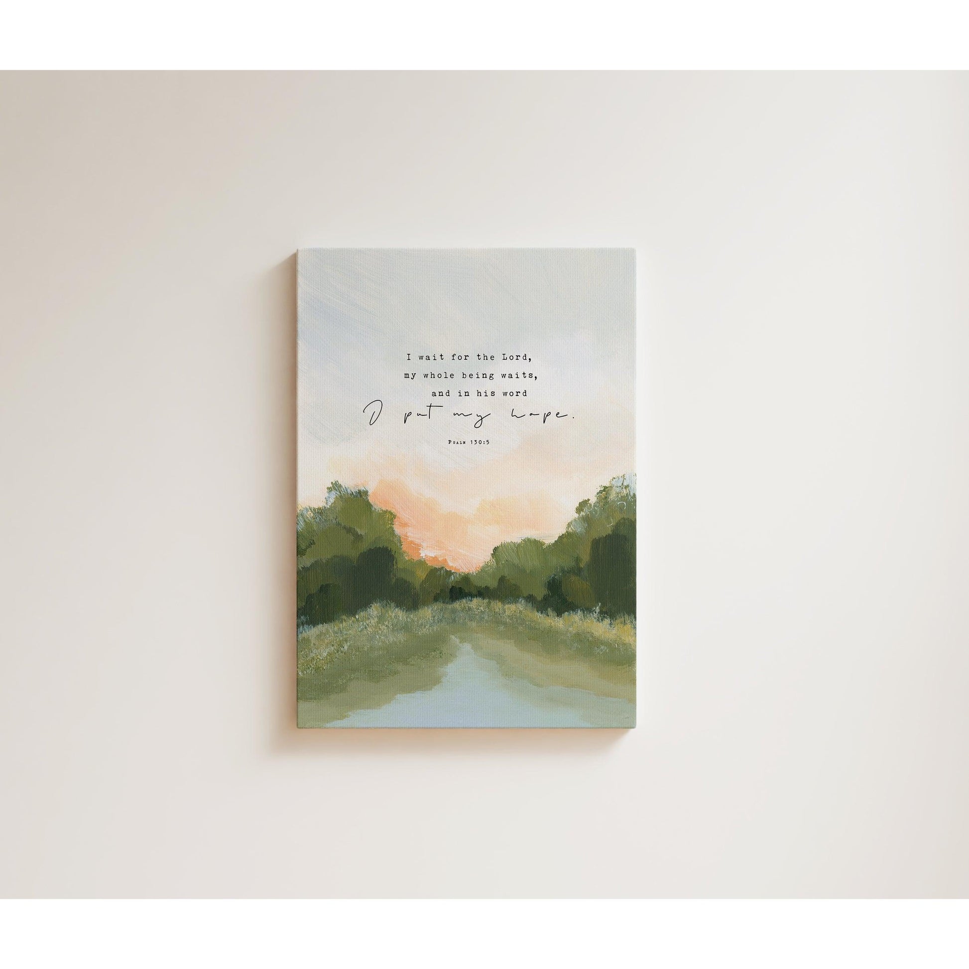 Landscape with Bible Verses Art - Psalm 130: 5 "Awaits"