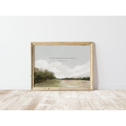 Modern Christian Art | Vintage Landscape with 1 John 4:19 - Faith-Inspired Wall Decor