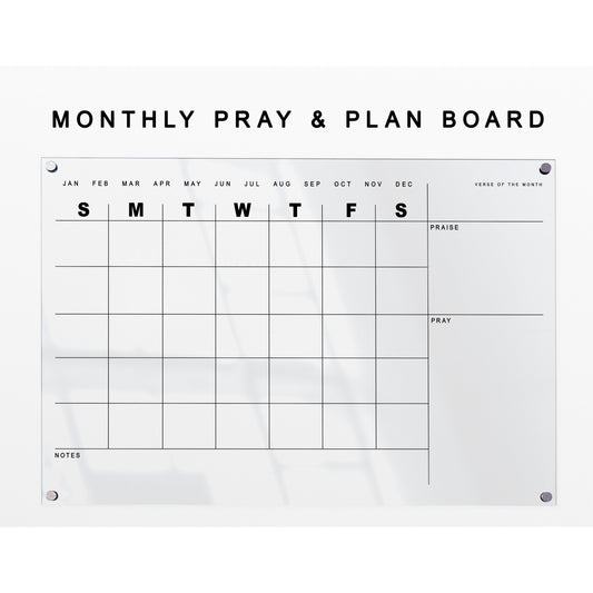 Pray & Plan Acrylic Board | Christian Acrylic Planner | MONTHLY Planner 24"x36"