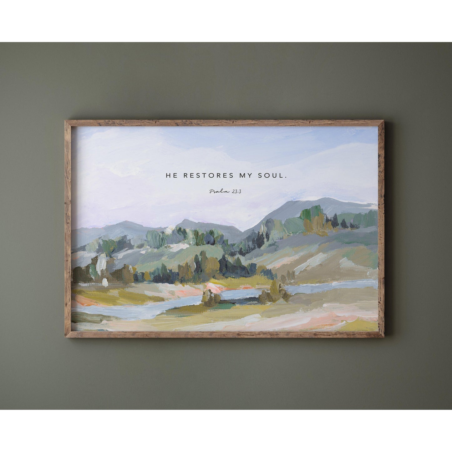 Scripture Landscape | "He Restores My Soul"