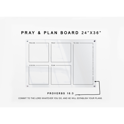 Pray & Plan Acrylic Board | Christian Acrylic Planner | Proverbs 16:3 24"x36"