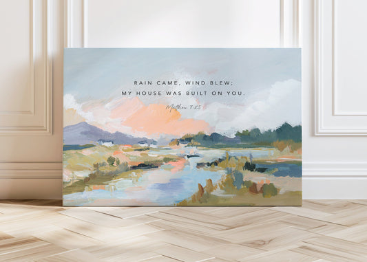 Wholesale Christian wall art print – Rain Came Wind Blew Matthew 7:25 Scripture landscape