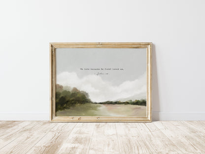 Modern Christian Art | Vintage Landscape with 1 John 4:19 - Faith-Inspired Wall Decor