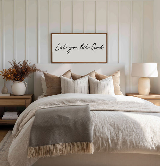 Peaceful bedroom wall art Let Go Let God Christian sign