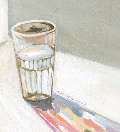 Painting of a glass of water casting a long colorful shadow, with Matthew 10:42 written beside it.